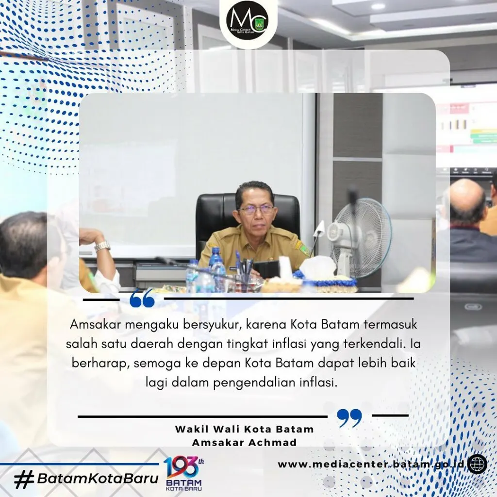 Kota Batam Masuk Derah dengan Tingkat Inflasi yang Terkendali