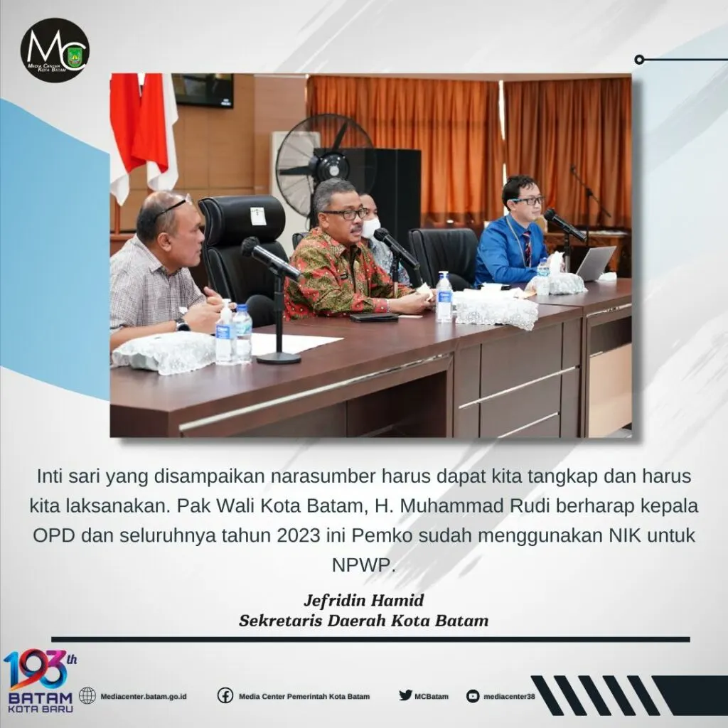 Pemko Batam Terapkan NIK sebagai NPWP Bagi Wajib Pajak Pribadi