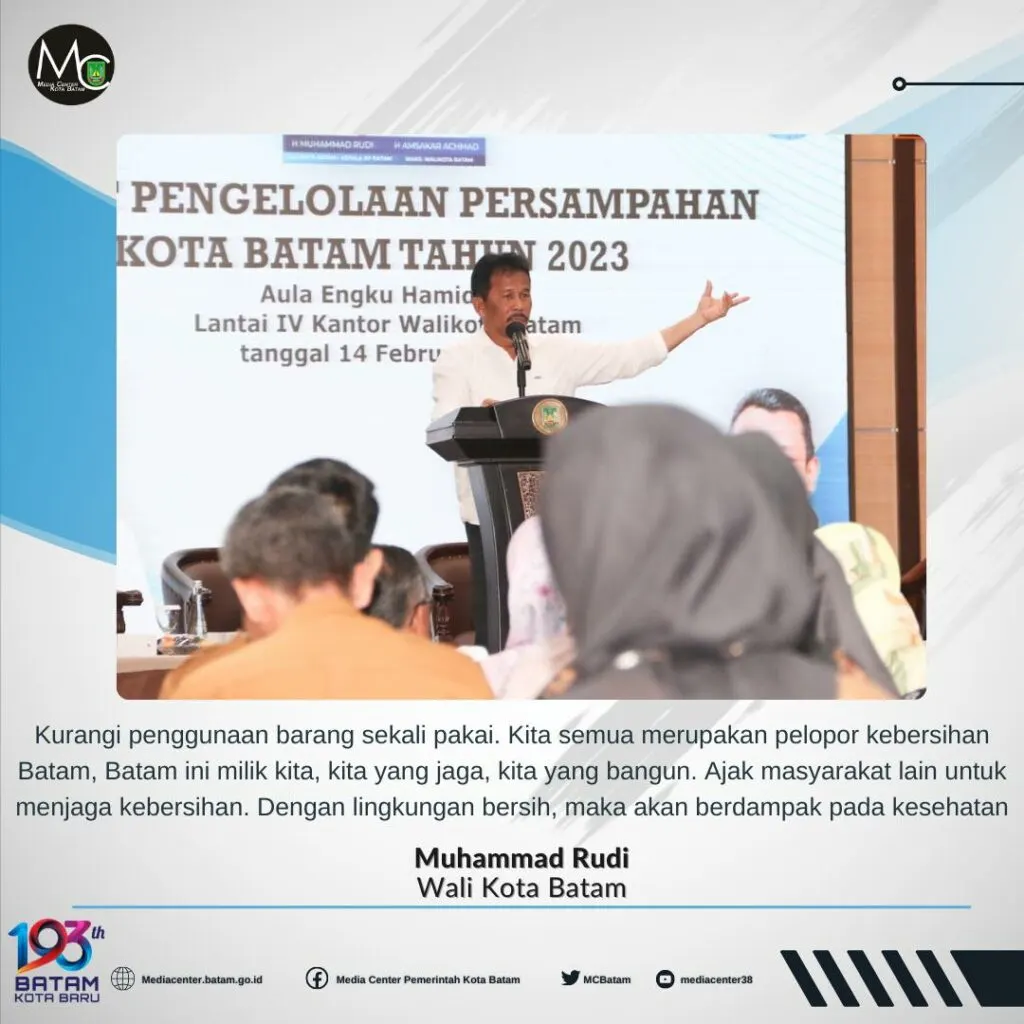 Ketuk Hati Warga untuk Menjaga Kebersihan Kota, Rudi: Batam Milik Kita