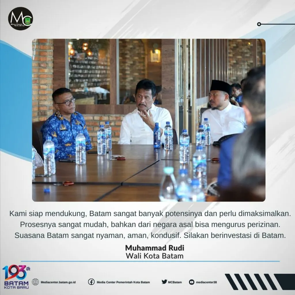 Wali Kota Batam, Muhammad Rudi, menemui investor asal empat negara, Malaysia, Singapura, Taiwan dan Tiongkok.