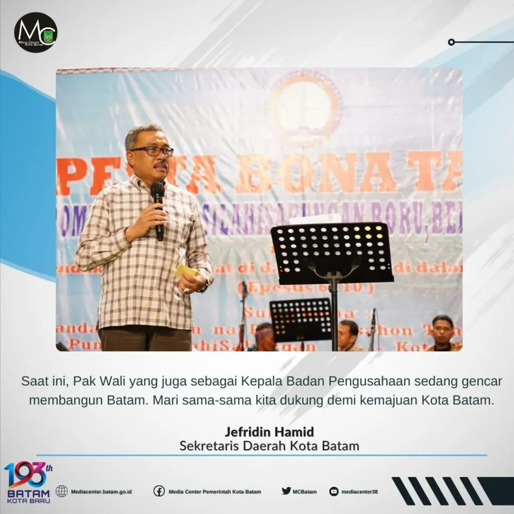 Wakili Walikota Batam, Jefridin Ajak Warga Dukung Pembangunan Batam