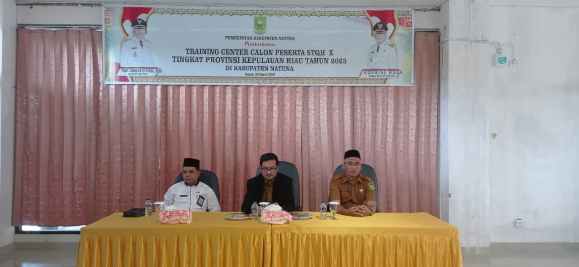 Kakankemenag Kabupaten Natuna Hadiri Pembukaan TC STQH.